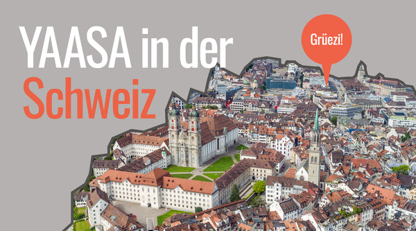 Yaasa startet nun auch in der Schweiz durch!